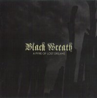 Black Wreath - A Pyre of Lost Dreams (2009)