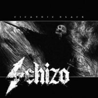 Schizo - Cicatriz Black (2007)