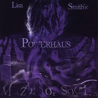 Lisa Smith\'s Powerhaus - Maze Of Souls (2008)
