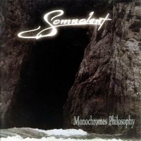 Somnolent - Monochromes Philosophy (2008)