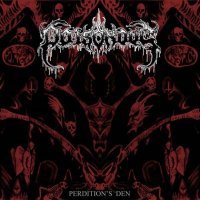 Poisonous - Perdition\'s Den (2010)