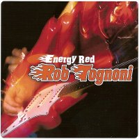 Rob Tognoni - Energy Red (2012)