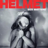 Helmet - Size Matters (2004)