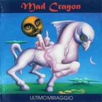 Mad Crayon - Ultimo Miraggio (1994)  Lossless