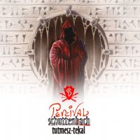 Percival Schuttenbach - Tutmeusz-Tekal (2002)