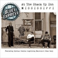 Geir Bertheussen Blues Express - Live At The Shack Up Inn Mississippi (2015)