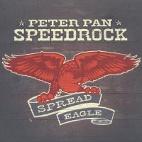 Peter Pan Speedrock - Spread Eagle (2005)