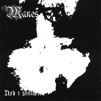 Manes - Ned I Stillheten (1998)