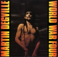 Martin Degville - World War Four (1991)