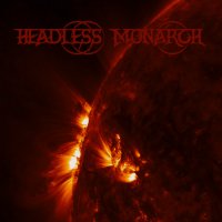 Headless Monarch - Headless Monarch (2013)