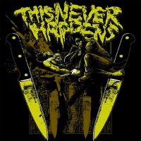 This Never Happens - The Quickening (2015)