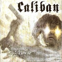 Caliban - The Undying Darkness (2006)