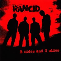 Rancid - B Sides And C Sides (2008)