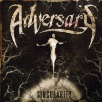 Adversary - Singularity (2008)