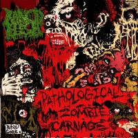 Rancid Flesh - Pathological Zombie Carnage (2012)