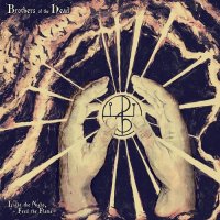 Brothers Of The Head - Light The Night, Feed The Flame (2015)