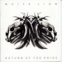 White Lion - Return Of The Pride (2008)