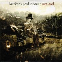 Lacrimas Profundere - Ave End (2004)
