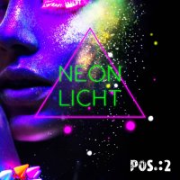 POS.:2 - Neonlicht (2017)