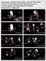 Клип Golden Resurrection - End Of The World (Tribute To Gary Moore) HD 720p (2012)