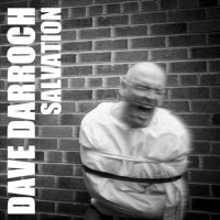 Dave Darroch - Salvation (2017)