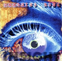 Chroming Rose - Insight (1999)