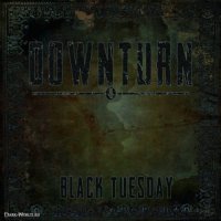 Downturn - Black Tuesday (2013)