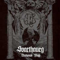 Svarthaueg - Drakonsk Magi (2013)
