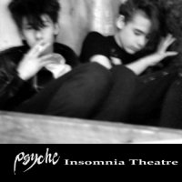 Psyche - Insomnia Theatre (Remastered) (2016)