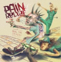 Pain Relief - Bring the Remedy (2015)