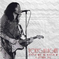 Rory Gallagher - Boston Music Hall Boston MA (Live) (1976)