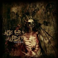 Alibi for a Murder - Alienated Creator (2007)