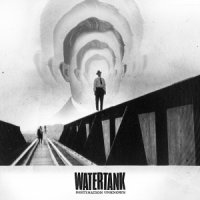 Watertank - Destination Unknown (2015)