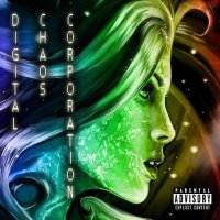 Digital Chaos Corporation - Digital Chaos Corporation (2016)