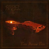 Anael - From Arcane Fires (2008)