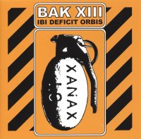 Bak XIII - Ibi Deficit Orbis (2010)