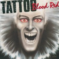 Tattoo - Blood Red (1988)