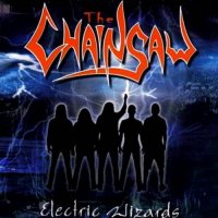 Chainsaw - Electric Wizards (2002)