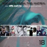 VA - Sounds From The Matrix 18 (2016)