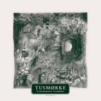 Tusmorke - Underjordisk Tusmorke (2012)