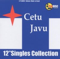 Cetu Javu - 12 Singles Collection (2006)
