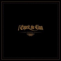 L\'Esprit Du Clan - Chapitre VI (2016)