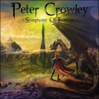 Peter Crowley Fantasy Dream - Symphony Of Fantasy (2012)