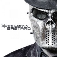 Stahlmann - Bastard (2017)  Lossless