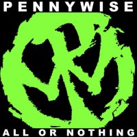 Pennywise - All Or Nothing (2012)