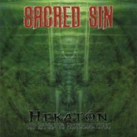 Sacred Sin - Hekaton - The Return To Primordial Chaos (2003)