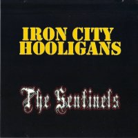 Iron City Hooligans & The Sentinels - Split (2016)