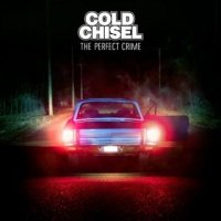 Cold Chisel - The Perfect Crime (2015)