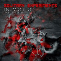 Solitary Experiments - In Motion (2015)