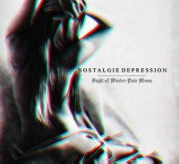 Nostalgie Depression - Sight Of Winter Pale Moon (2014)